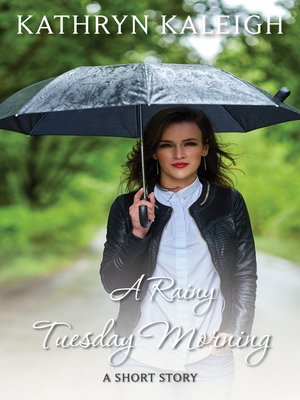 cover image of A Rainy Tuesday Morning